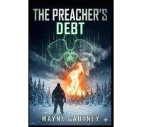 The Preacher's Debt: An Alex Chen Novel (Alex Chen - Undercover Operative)