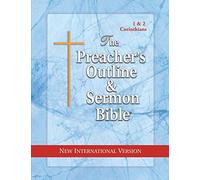 The Preacher's Outline & Sermon Bible: 1 & 2 Corinthians: New International Version