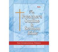 The Preacher's Outline & Sermon Bible: Acts: New International Version
