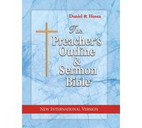 The Preacher's Outline & Sermon Bible: Daniel & Hosea: New International Version (The Preacher's Outline & Sermon Bible NIV)