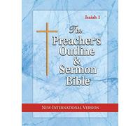 The Preacher's Outline & Sermon Bible: Isaiah Vol. 1: New International Version