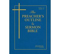 The Preacher's Outline & Sermon Bible: Jeremiah Vol. 1: Jeremiah (1-29): King James Version (The Preacher's Outline & Sermon Bible KJV)