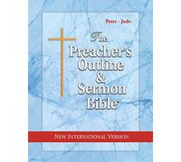 The Preacher's Outline & Sermon Bible: Peter-Jude: New International Version