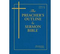 The Preacher's Outline & Sermon Bible: Psalms Vol. 2: Psalms (42-106): King James Version