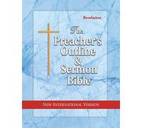 The Preacher's Outline & Sermon Bible: Revelation: New International Version