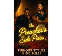 THE PREACHER'S SIDE PIECE: FAITH, FLESH, AND FORNICATION: THE SIDE PIECE SERIES, BOOK 2
