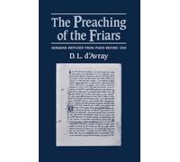 The Preaching of the Friars: Sermons diffused from Paris before 1300