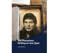 The Precarious Writing of Ann Quin