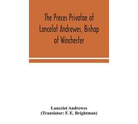 The preces privatae of Lancelot Andrewes, Bishop of Winchester