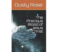 The Precious Blood of Jesus Christ