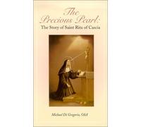 The Precious Pearl: The Story of Saint Rita of Cascia