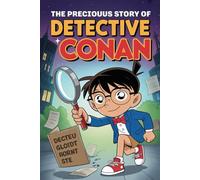 The Precious Story of DETECTIVE CONAN
