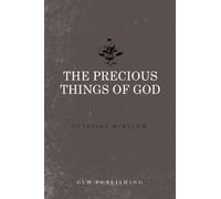 The Precious Things of God