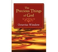 The Precious Things of God