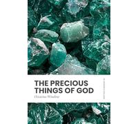The Precious Things of God: Modern, Updated Translation (Easy to Read)