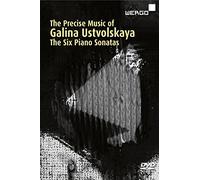 The Precise Music Of Galina Ustvolskaya - The Six Piano Sonatas