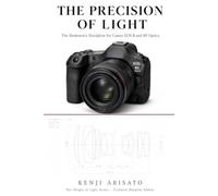 The Precision of Light: The Shokunin’s Discipline for Canon EOS R and RF Optics (The Weight of Light By Kenji Arisato)