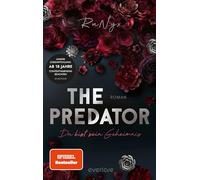 The Predator - Du bist sein Geheimnis: Roman | Mit limitiertem Farbschnitt | Endlich! Die beliebte Dark Verse-Reihe jetzt auf Deutsch! (Morana & Tristan)
