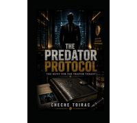 THE PREDATOR PROTOCOL: Hunting the Traitor Tenant