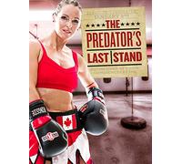 The Predator's Last Stand