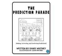 The Prediction Parade (Full Circle Series)