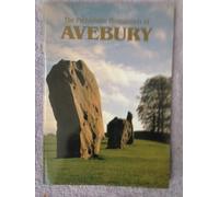 The Prehistoric Monuments of Avebury