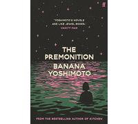 Banana Yoshimoto – The Premonition – Faber & Faber