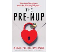The Prenup: An absolutely unputdownable psychological thriller with a jaw-dropping twist
