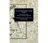 The Preobrazhensky Papers, Volume 2: Chronicling Continuity and Change (Historical Materialism)