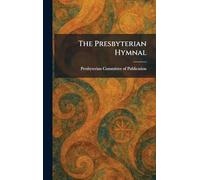 The Presbyterian Hymnal
