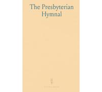 The Presbyterian Hymnal