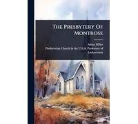 The Presbytery Of Montrose