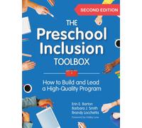 The Preschool Inclusion Toolbox : How to Build and Lead a High-Quality Program