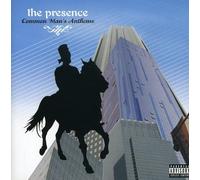 The Presence - Common Man's Anthems