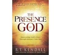 The Presence of God: Discovering God's Ways Through Intimacy with Him