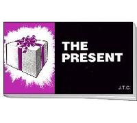The Present Tracts (Pack of 25)