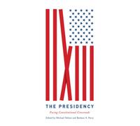The Presidency : Facing Constitutional Crossroads