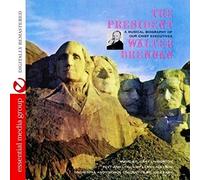 The President - A Musical Biography Of Our Chief Executives tally Remastered)
