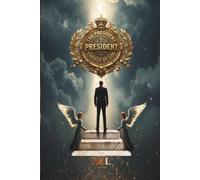 The President chosen by God: from "Children for Peace" to "The Principle" (Historical Edition 2003-2026)