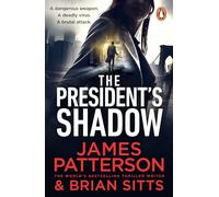 The President’s Shadow