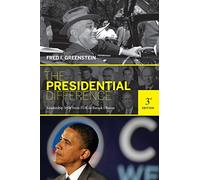 The Presidential Difference: Leadership Style from FDR to Barack Obama (Third Edition)
