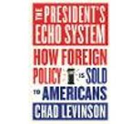 The President's Echo System
