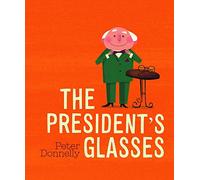 The President's Glasses