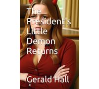 The President's Little Demon Returns