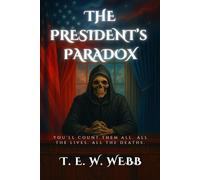 The President's Paradox