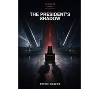 The President's Shadow: 3 (Variants)