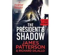 The President's Shadow: A Shadow Thriller