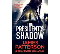 The President's Shadow: A Shadow Thriller (Shadow, 3)
