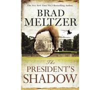 The President's Shadow: The Culper Ring Trilogy 3