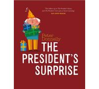 The President's Surprise